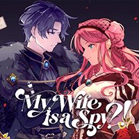 My Wife is a Spy?!